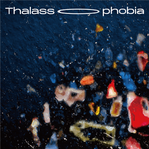 Thalassophobia