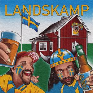 Landskamp (feat. Stellan Nilsson)