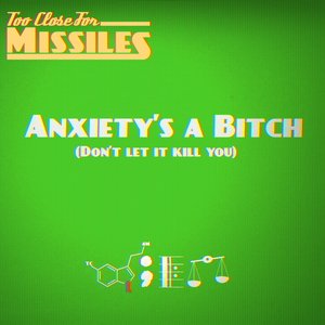 Anxiety's A Bitch (Don't Let It Kill You)