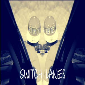 Switch Lanes (feat. Kid B)