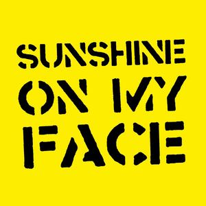Sunshine On My Face (So Drove & Romanian Soundbath XXXTENDED REMIXXX) (So Drove & Romanian Soundbath Remix)