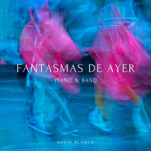 Fantasmas De Ayer: Piano & Band