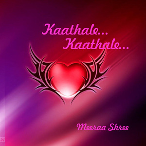 Kaathale... Kaathale...
