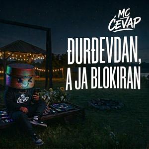Đurđevdan, a ja blokiran