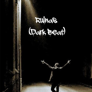 Ruinas (Dark Beat)