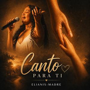 Canto Para Ti