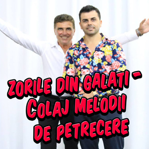 zorile din galati - Colaj melodii de petrecere