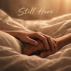 Still Here