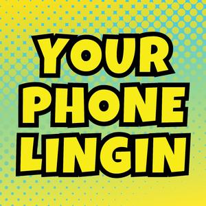 Yo Phone Linging (Your Phone Is Lingin Remix)