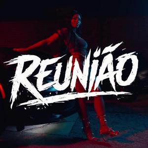 Reunião (feat. Ferreira & 2g)