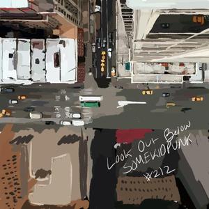 Look Out Below (feat. Circa, Chris Canon, BAD ONE & Dylan McLean)