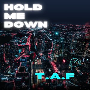 Hold Me Down