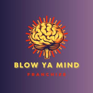 Blow Ya Mind