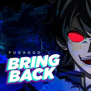 Bring Back (盾の勇者の成り上がり) (Tate no Yuusha no Nariagari Opening 2)