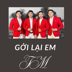 Gởi Lại Em (#1)