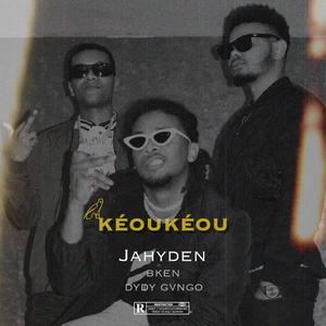 Kéoukéou (feat. Dydy Gango & Bken)