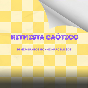 RITMISTA CAÓTICO