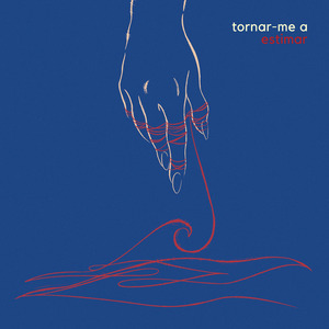 Tornar-me a estimar