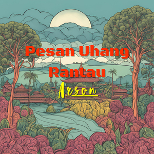 Pesan Uhang Rantau