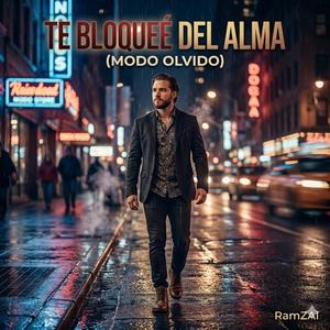 Te Bloqueé del Alma (Modo Olvido)