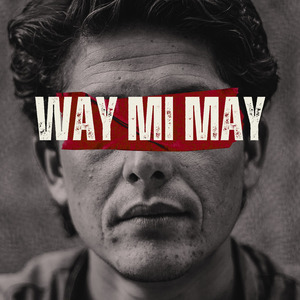 WAY MI MAY