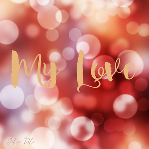 My Love
