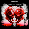 PETDuo - Together As One (Original Mix)