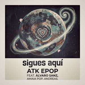 Sigues Aquí (feat. Alvaro Sanz, Amaia Pop & Andreas)