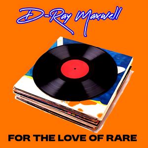 For The Love Of Rare (Extended Mix)