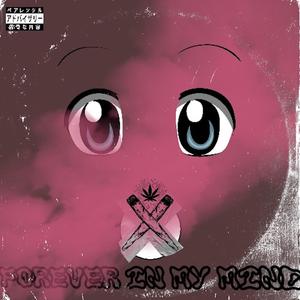 Forever In My Mind (feat. Lil Maki)