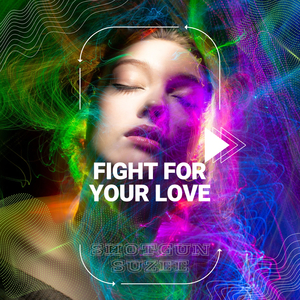 Fight for Your Love