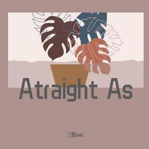Atraight As