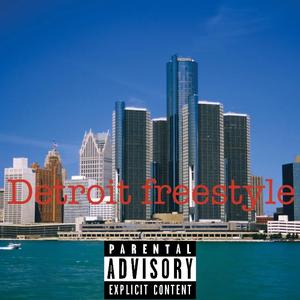 Detroit freestyle