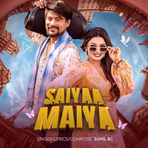 Saiyaa Maiya