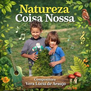 Natureza Coisa Nossa