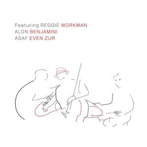 Redmond (feat. Reggie Workman, Alon Benjamini & Asaf Even Zur)