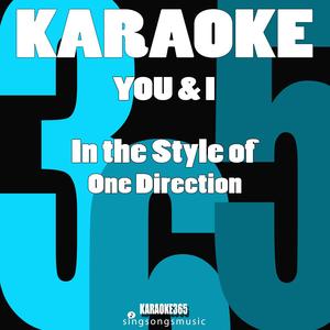 You & I (In the Style of One Direction) [Karaoke Instrumental Version]