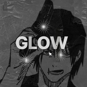 GLOW