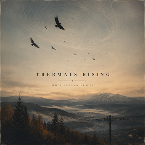 Thermals Rising