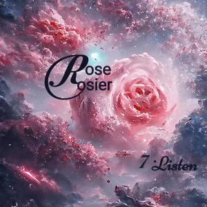 7 · LISTEN-Rosier（7 · LISTEN remix）