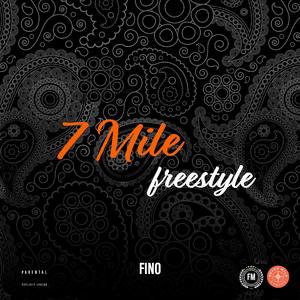7 Mile (Freestyle)