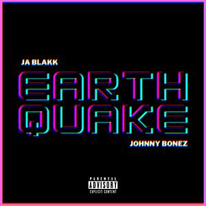 EARTHQUAKE (feat. Johnny Bonez)