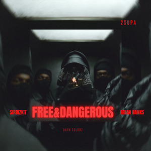 Free & Dangerous