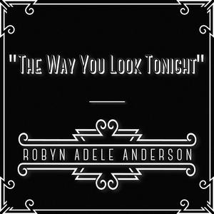 The Way You Look Tonight