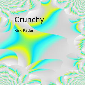 Crunchy
