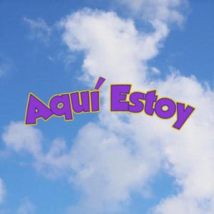 Aquí Estoy