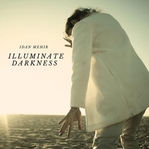 Illuminate Darkness