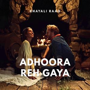 Adhoora Reh Gaya (Duet Version)