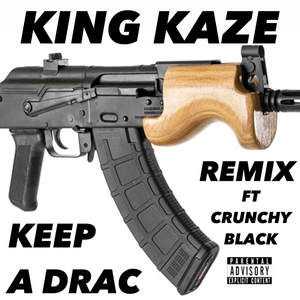 Keep A Drac (feat. Crunchy Black) (Draco Muzik Mix)