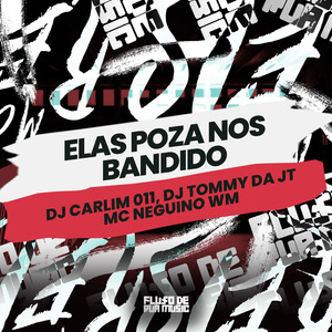 Elas Poza nos Bandido